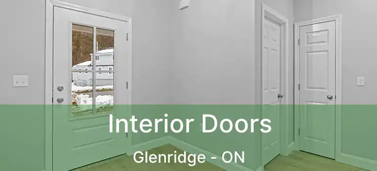 Interior Doors Glenridge - ON