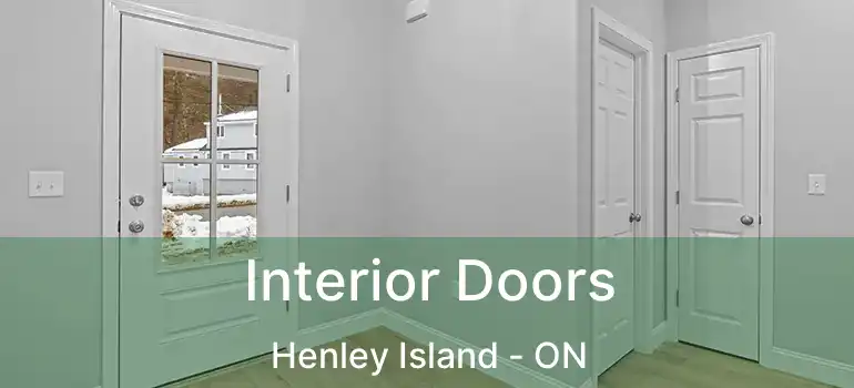 Interior Doors Henley Island - ON