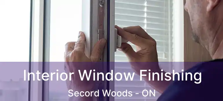  Interior Window Finishing Secord Woods - ON