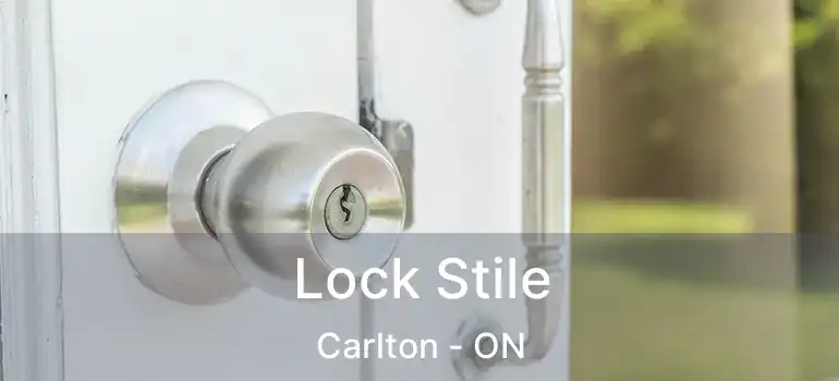 Lock Stile Carlton - ON