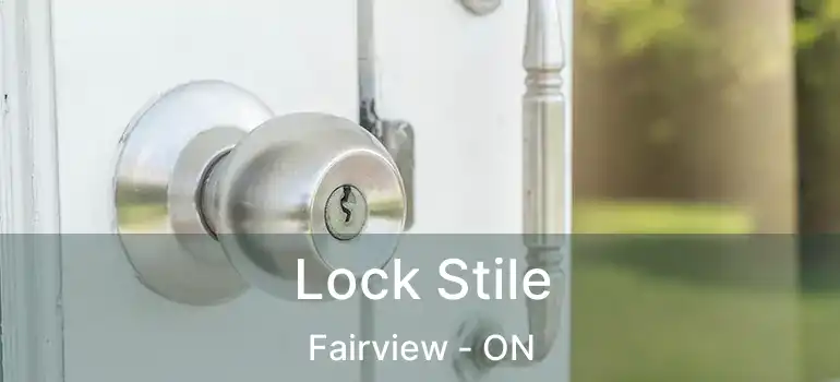  Lock Stile Fairview - ON