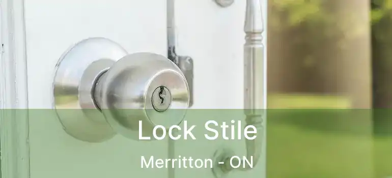  Lock Stile Merritton - ON