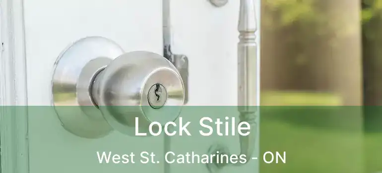  Lock Stile West St. Catharines - ON