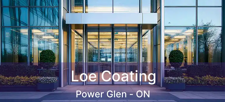 Loe Coating Power Glen - ON
