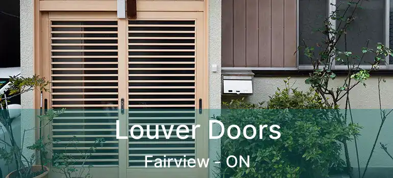  Louver Doors Fairview - ON