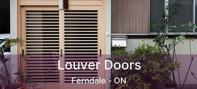  Louver Doors Ferndale - ON