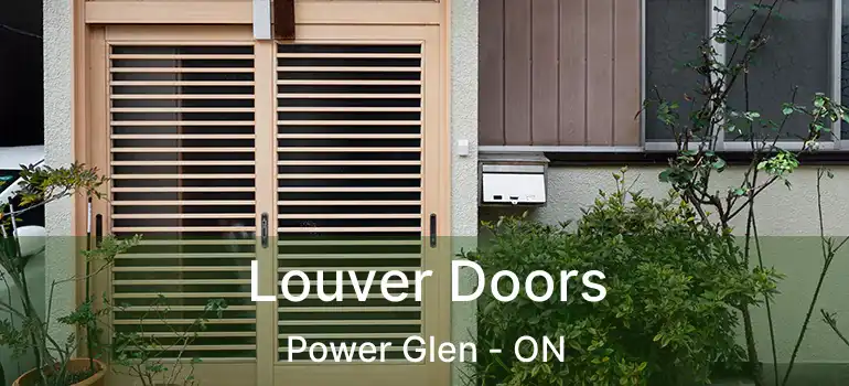 Louver Doors Power Glen - ON