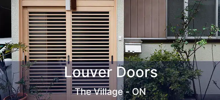  Louver Doors The Village - ON