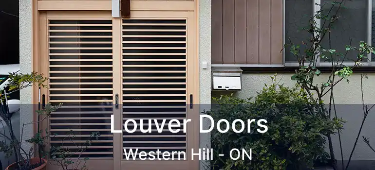 Louver Doors Western Hill - ON
