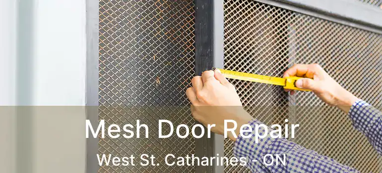  Mesh Door Repair West St. Catharines - ON