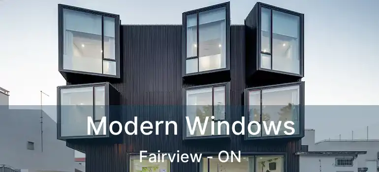 Modern Windows Fairview - ON