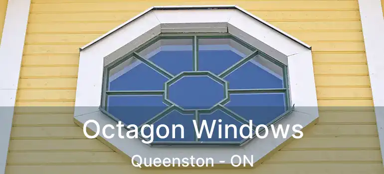 Octagon Windows Queenston - ON
