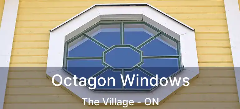 Octagon Windows The Village - ON
