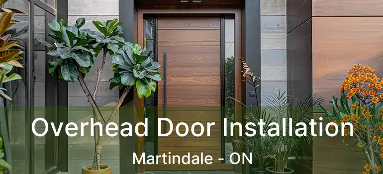  Overhead Door Installation Martindale - ON
