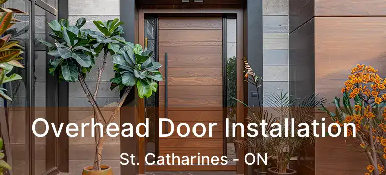  Overhead Door Installation St. Catharines - ON