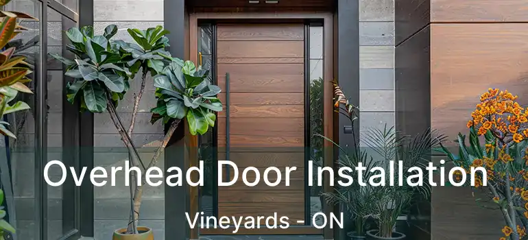  Overhead Door Installation Vineyards - ON