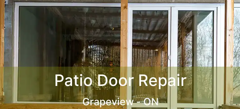 Patio Door Repair Grapeview - ON
