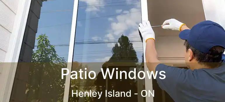 Patio Windows Henley Island - ON