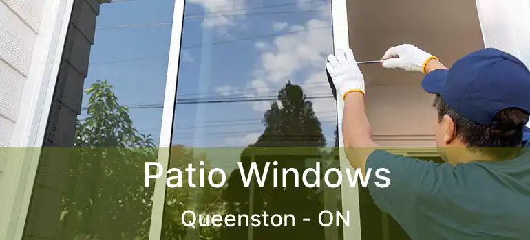  Patio Windows Queenston - ON