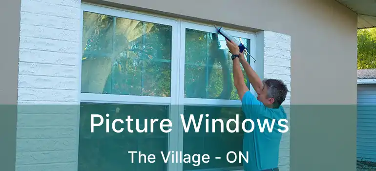 Picture Windows The Village - ON