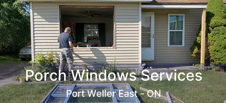  Porch Windows Services Port Weller East - ON