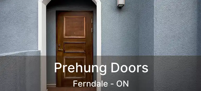  Prehung Doors Ferndale - ON
