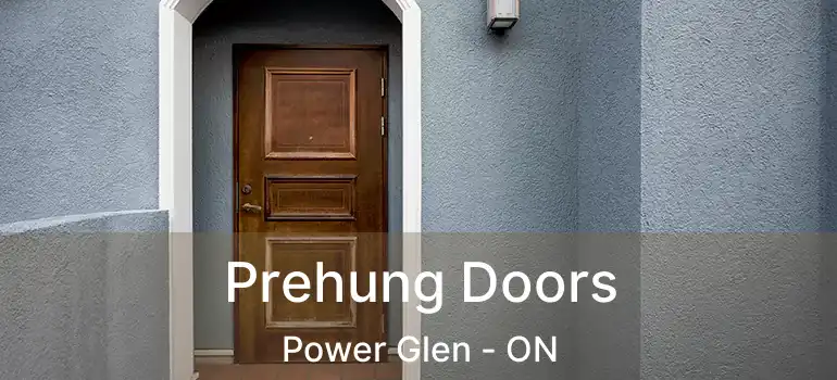Prehung Doors Power Glen - ON
