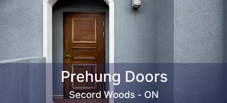 Prehung Doors Secord Woods - ON