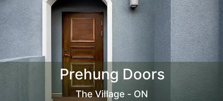  Prehung Doors The Village - ON