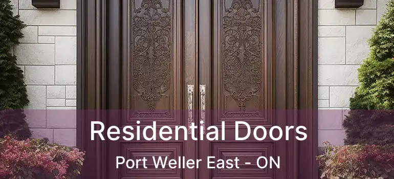 Residential Doors Port Weller East - ON