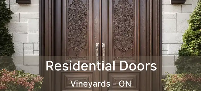 Residential Doors Vineyards - ON