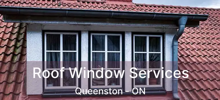  Roof Window Services Queenston - ON