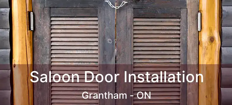  Saloon Door Installation Grantham - ON