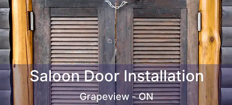  Saloon Door Installation Grapeview - ON