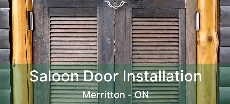  Saloon Door Installation Merritton - ON