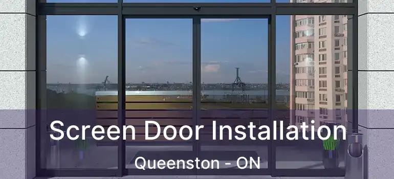  Screen Door Installation Queenston - ON