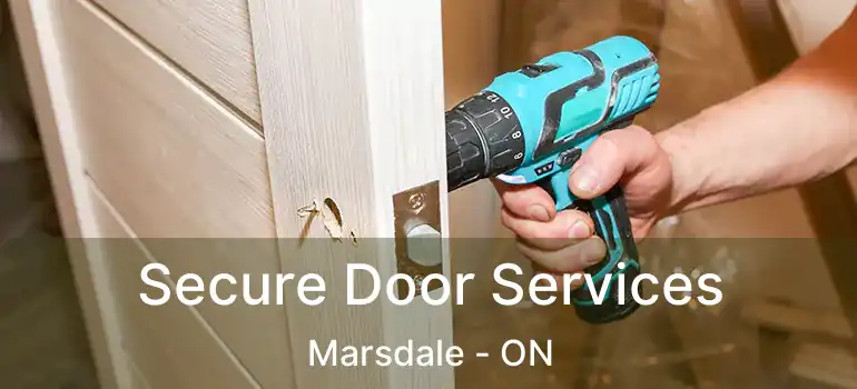  Secure Door Services Marsdale - ON