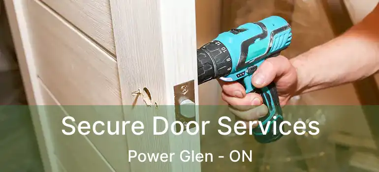 Secure Door Services Power Glen - ON