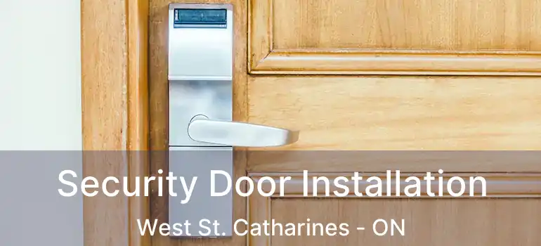  Security Door Installation West St. Catharines - ON