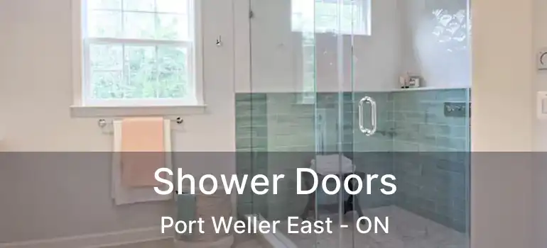  Shower Doors Port Weller East - ON