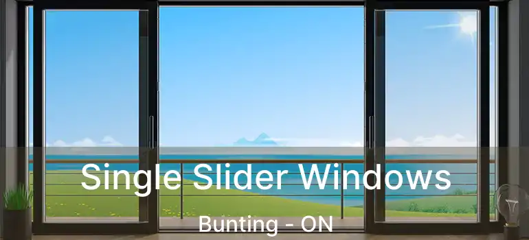  Single Slider Windows Bunting - ON