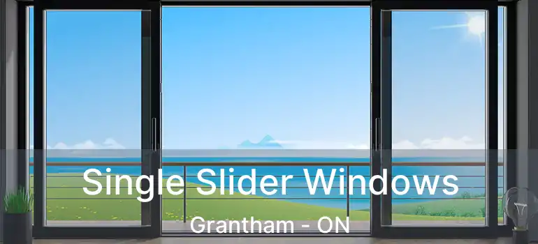  Single Slider Windows Grantham - ON