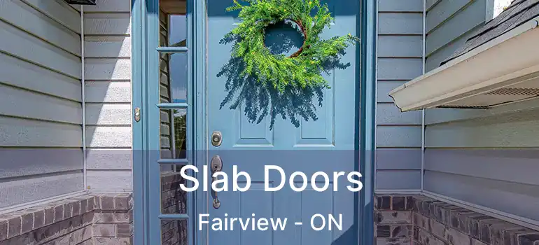  Slab Doors Fairview - ON