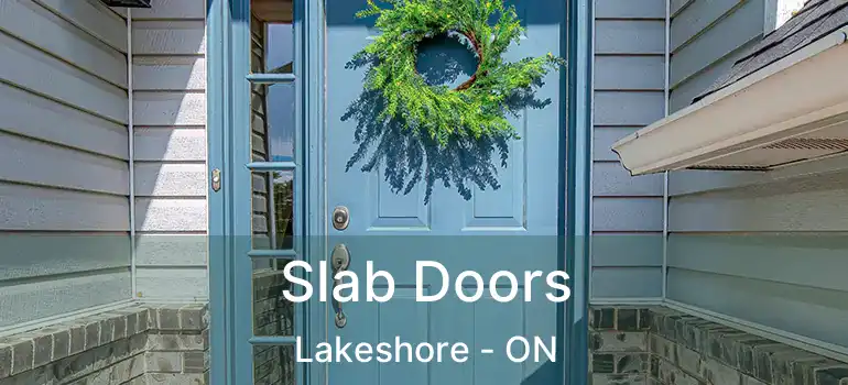  Slab Doors Lakeshore - ON