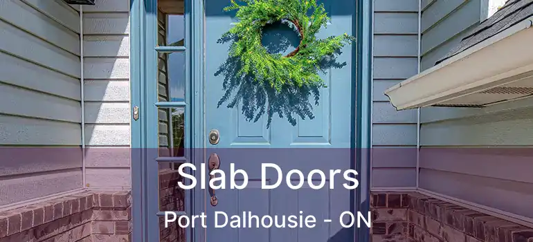  Slab Doors Port Dalhousie - ON