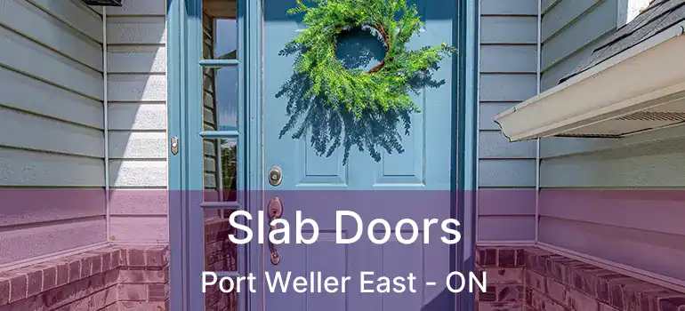 Slab Doors Port Weller East - ON