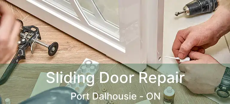  Sliding Door Repair Port Dalhousie - ON