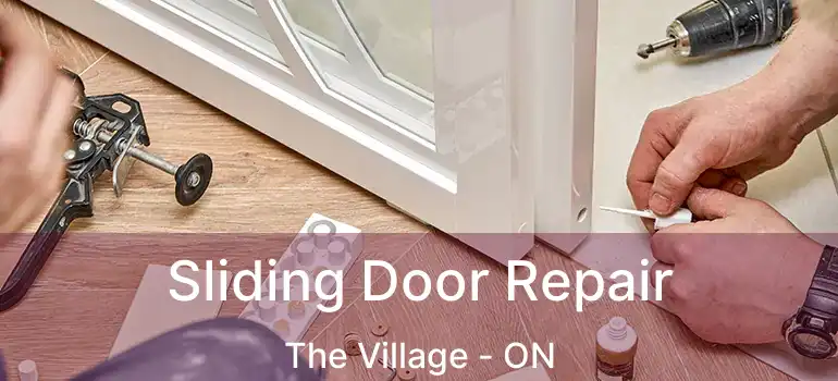  Sliding Door Repair The Village - ON