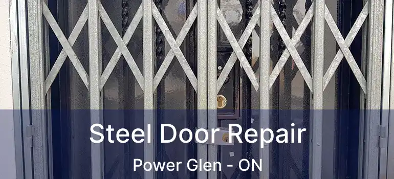 Steel Door Repair Power Glen - ON