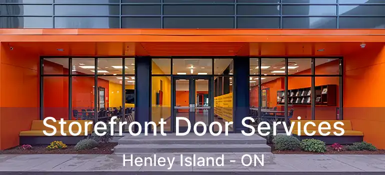Storefront Door Services Henley Island - ON